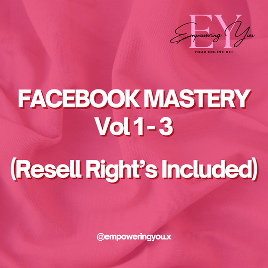 #Facebook Mastery Volume 1-3 (Resell Rights Included)